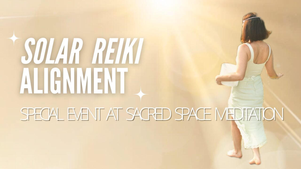 Solar Reiki Alignment